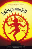 Finding The Hidden Self: A Study of the Siva Sutras by Roger Worthington (ISBN: 9780893891855)