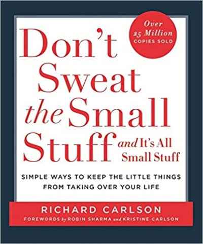 DON'T SWEAT THE SMALL STUFF (A FORMAT) PaperbackÐ  by Richard Carlson