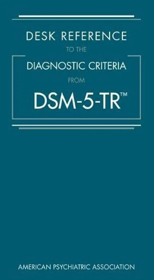 DESK REFERENCE TO THE DIAGNOSTIC CRITERIA FROM DSM-5-TR - PAPERBAKC image 1