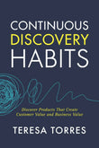 Continuous Discovery Habits (Paperback) image 1