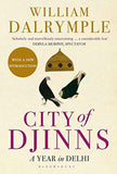 City of Djinns: A Year in Delhi by William Dalrymple (ISBN: 9789385936555)