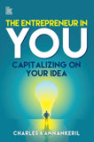 The Entrepreneur in You by Charles Kannankeril (ISBN: 9788199301818)
