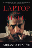 LAPTOP FROM HELL: Hunter Biden, Big Tech, and the Dirty Secrets the President Tried to Hide Paperback by Miranda Devine (Author)