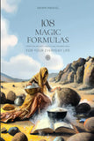 108 MAGIC FORMULAS FOR YOUR EVERYDAY LIFE & ind Magic - paperback image 2