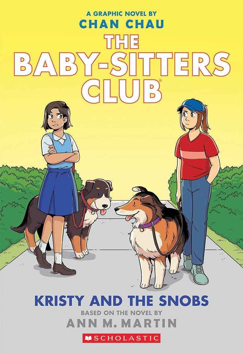 BABY-SITTERS CLUB GRAPHIC NOVEL BOOK #10: KRISTY AND THE SNOBS by Ann M Martin (ISBN: 9789354710315)