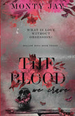 The Blood we Crave (The Hollow Boys) - PaperbackÐ  by Monty Jay