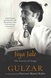Speaking Tiger Publishing Private Limited Jiya Jale The Stories Of Songs. by Gulzar, Nasreen Munni Kabir (ISBN: 9789354473685)