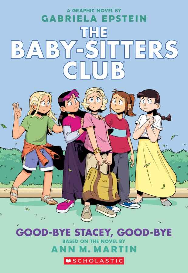 The Baby-Sitters Graphic Novel #11: Good-Bye Stacey, Good-Bye (A Graphix Book) by Ann M Martin (ISBN: 9789354712067)