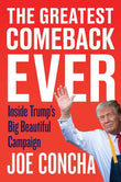 Greatest Comeback Ever, The PaperbackÐ   by Joe Concha (Author)