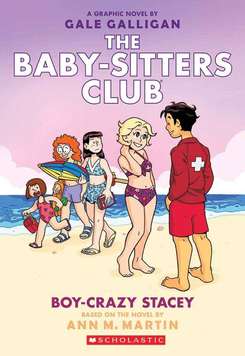 The Baby-Sitters Club Graphix#07 Boy-Crazy Stacey by Gale Galligan (ISBN: 9789351035602)