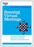 Running Virtual Meetings (HBR 20-Minute Manager Series) by Harvard Business Review (ISBN: 9781633691490)