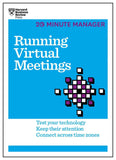 Running Virtual Meetings (HBR 20-Minute Manager Series) by Harvard Business Review (ISBN: 9781633691490)