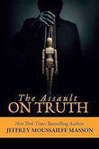 The Assault on Truth PaperbackÐ  by Jeffrey Masson (Author)