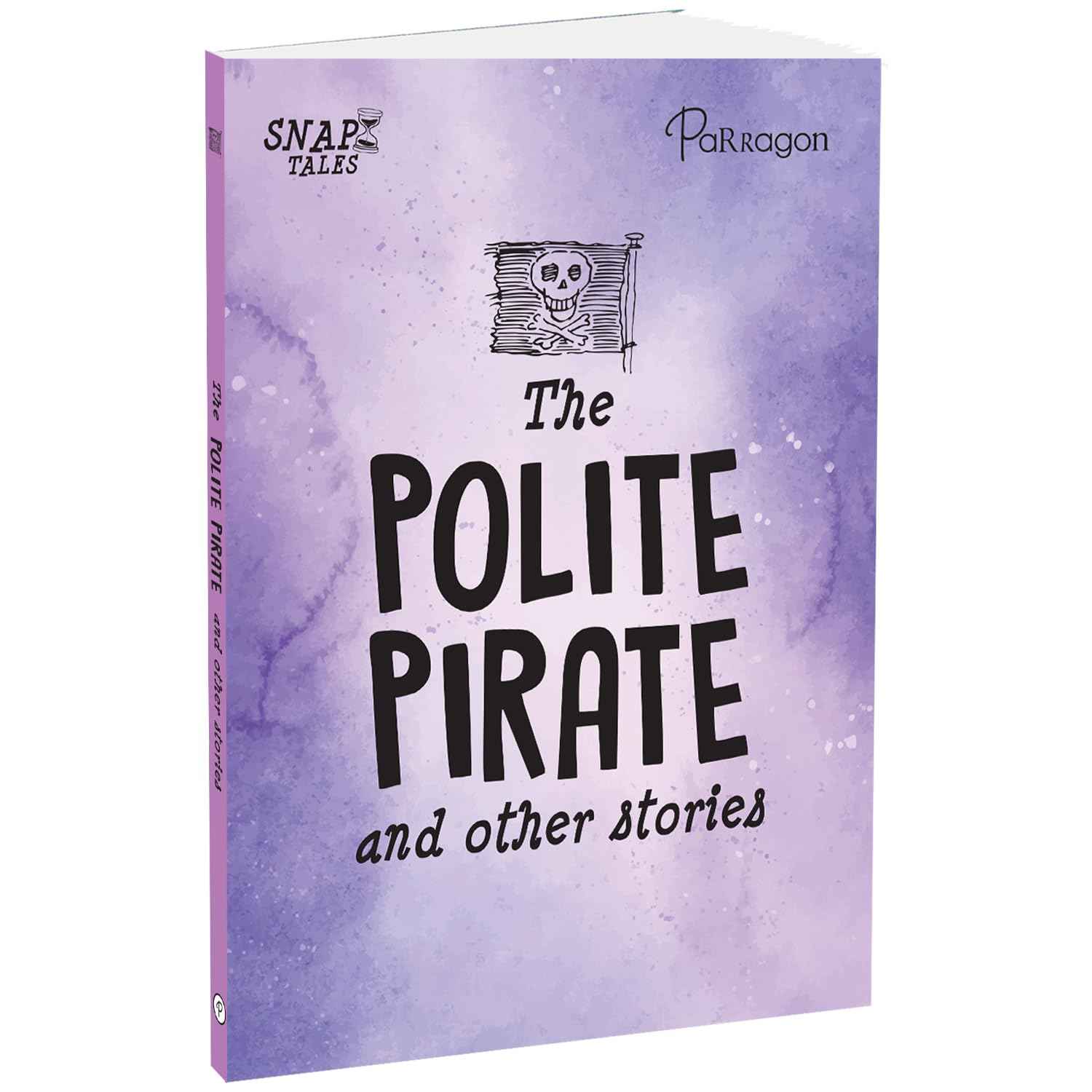 The Polite Pirate andOther Stories by Parragon Books (ISBN: 9788197364372)