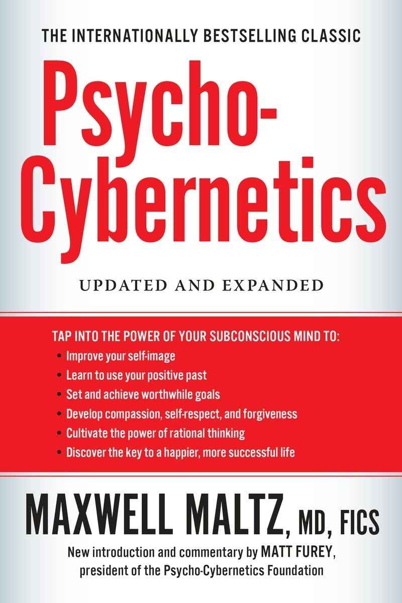 Psycho-Cybernetics: Updated and Expanded (The Psycho-Cybernetics Series) by Maltz Maxwell (ISBN: 9780399176135)