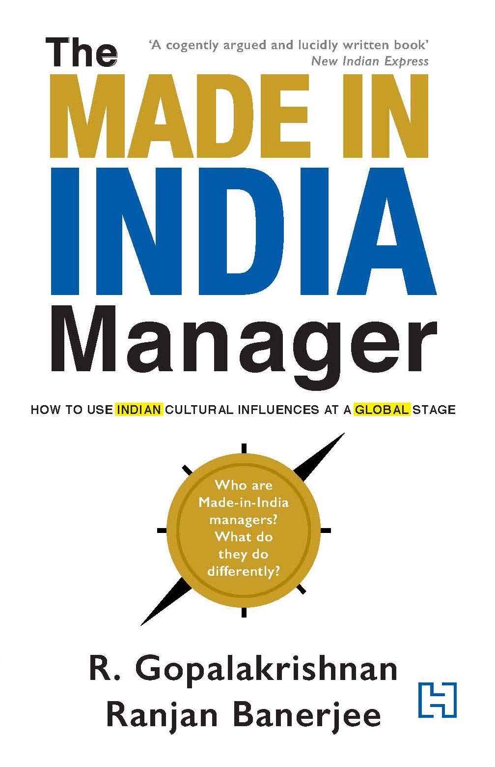 Hachette India The Made-in-India Manager by Gopalakrishnan, R. and Banerjee , Ranjan (ISBN: 9789388322515)