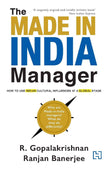 Hachette India The Made-in-India Manager by Gopalakrishnan, R. and Banerjee , Ranjan (ISBN: 9789388322515)