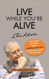 Live While You're Alive: Overcome stress and live a meaningful life PaperbackÐ  - by Shiv Khera