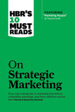HBRs 10 Must Reads on Strategic Marketing: On Strategic Marketing PaperbackÐ  by HBR (Author)