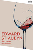 Picador Bad News. by Edward St Aubyn (ISBN: 9781035063741)