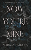 Now You Are Mine:(Book 2) (Paperback) image 1