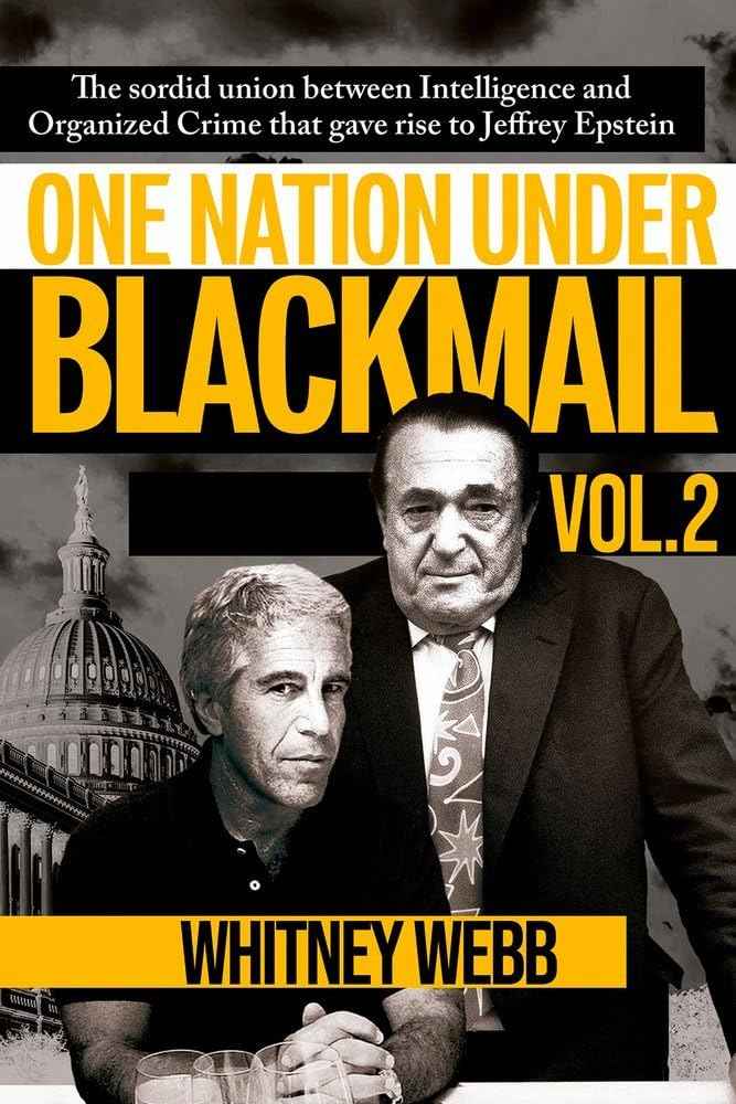 One Nation Under BlackmailÐ  Vol. 2:  PaperbackÐ   by Whitney Alyse Webb