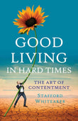 Good Living In Hard Times by Stafford Whiteaker (ISBN: 9788183225137)
