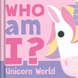 Who am I? Unicorn World (Lift-the-flaps to find the answers) by Parragon Publishing (ISBN: 9781835441831)