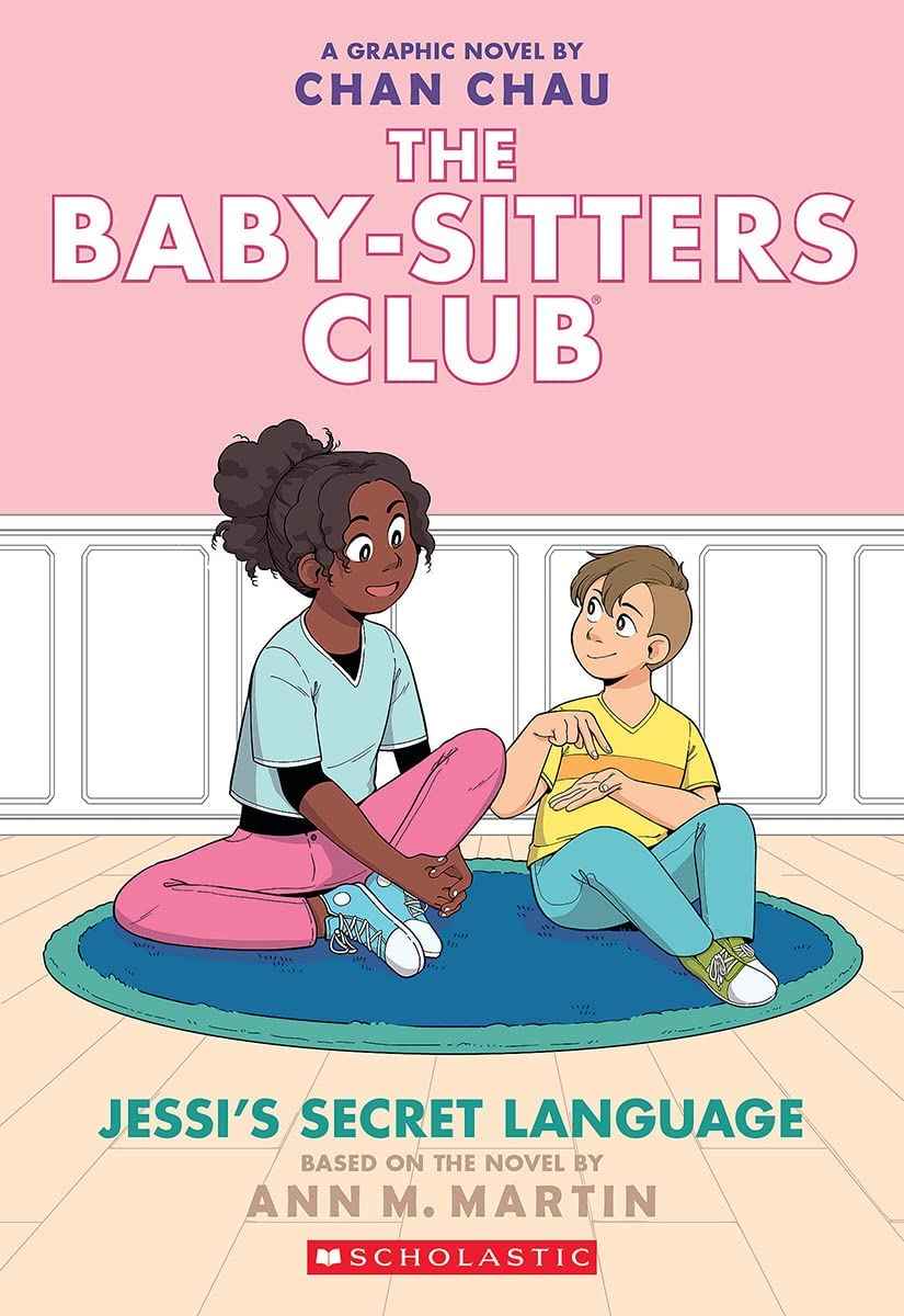 THE BABY-SITTERS CLUB GRAPHIC NOVEL #12: JESSI'S SECRET LANGUAGE by Ann M Martin (ISBN: 9789354713187)