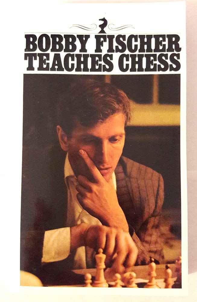 Bobby Fischer Teaches Chess by Fischer Bobby (ISBN: 9780553263152)