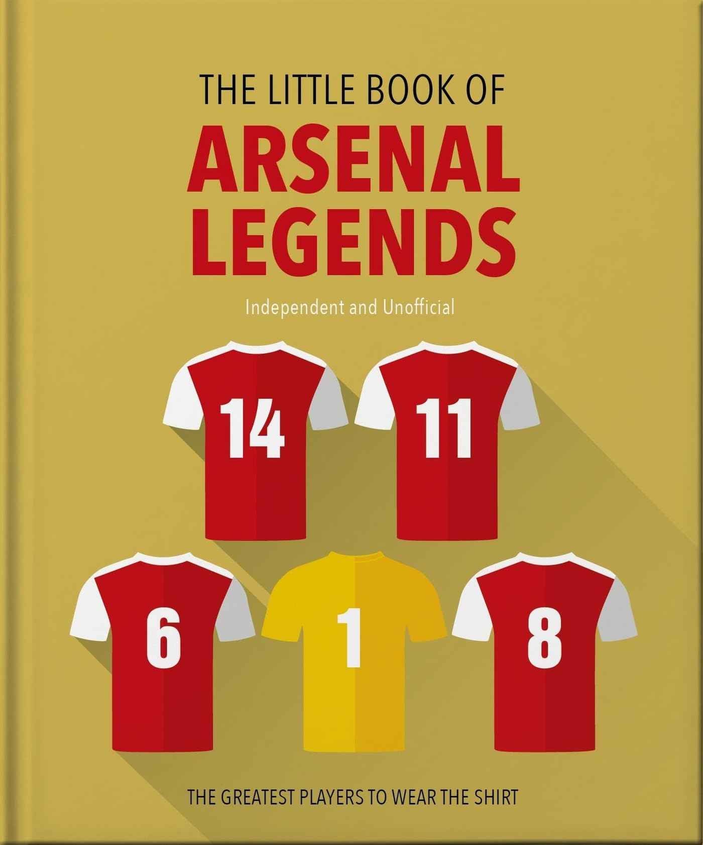 The Little Book of Arsenal Legends by Orange Hippo! (ISBN: 9781035422883)