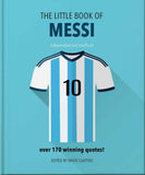 OH The Little Book of Messi Over 170 Winning Quotes!. by Orange Hippo! (ISBN: 9781800695351)