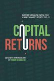 Capital Returns: Investing Through the Capital Cycle:- PaperbackÐ   by Marathon Asset Management Ltd