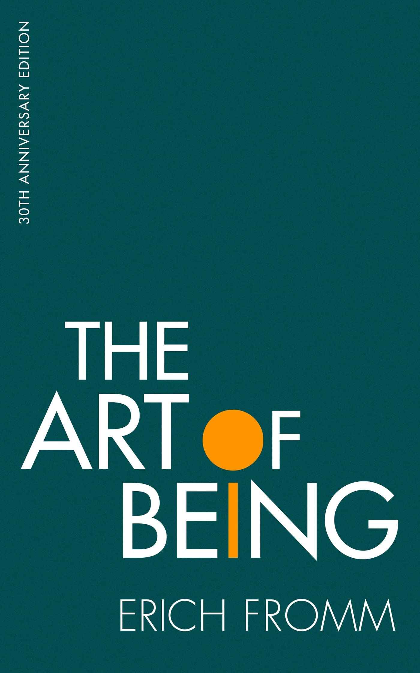 The Art of Being by Erich Fromm (ISBN: 9781472146953)