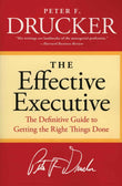 EFFECTIVE EXECUTIVE PaperbackÐ  by Peter F. Drucker (Author)