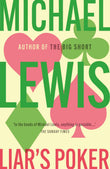 Liar's Poker: From the author of the Big Short (Hodder Great Reads) by Lewis, Michael (ISBN: 9780340839966)