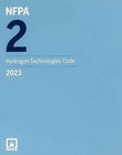 NFPA 2 Hydrogen Technologies Code 2023 Edition ISBN-978-1455929344 | 9781455929344 | Paperback