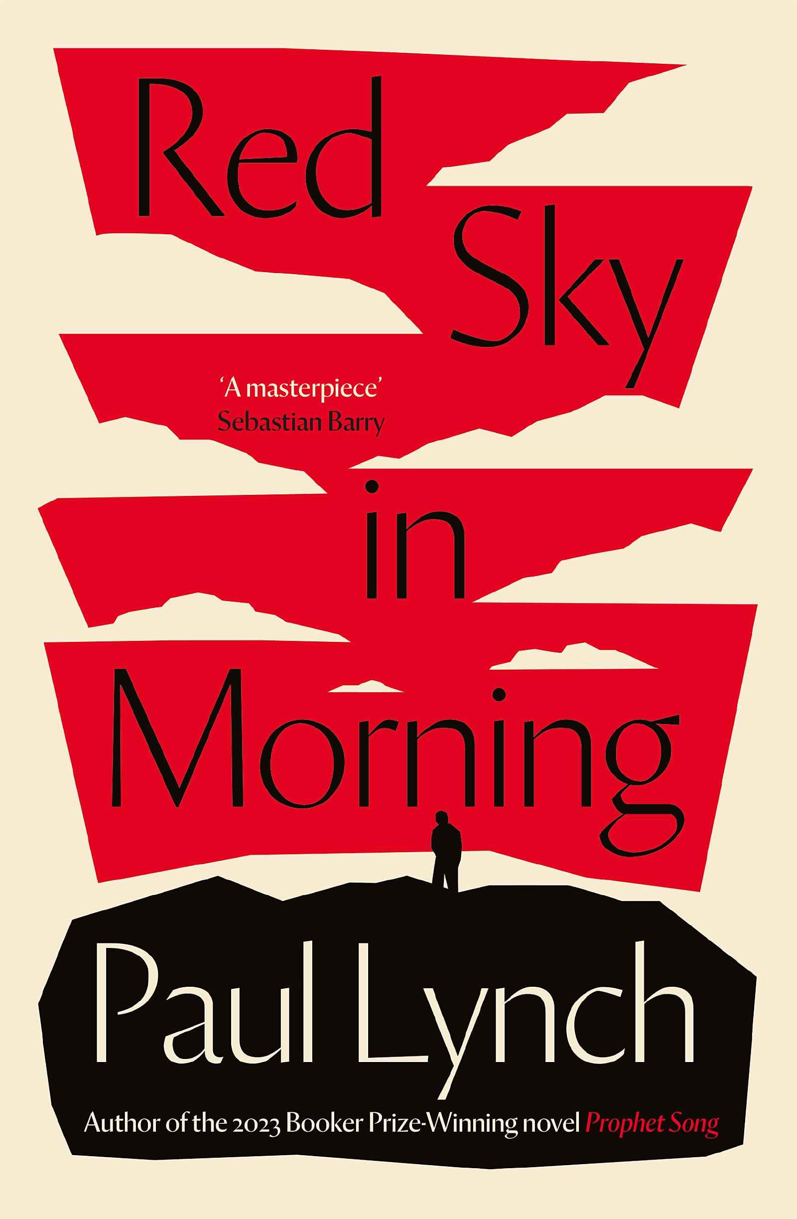 Red Sky in Morning: author of the 2023 Booker Prize-Winning novel Prophet Song by Lynch Paul (ISBN: 9781780879192)