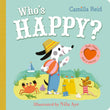 Macmillan Childrens Books Whos Happy? An Interactive Lift the Flap Book for Toddlers (Felt Flaps Mirror Books - Camilla by Camilla Reid (ISBN: 9781035023332)
