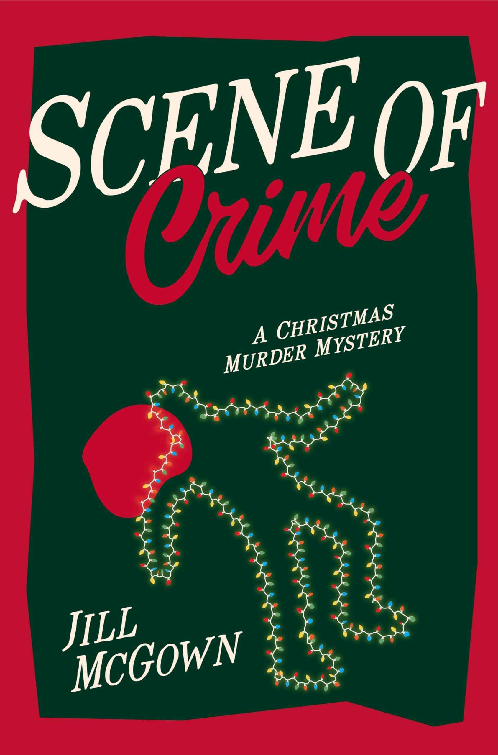 Scene of Crime: A Christmas Murder Mystery by Jill McGown (ISBN: 9781035029709)