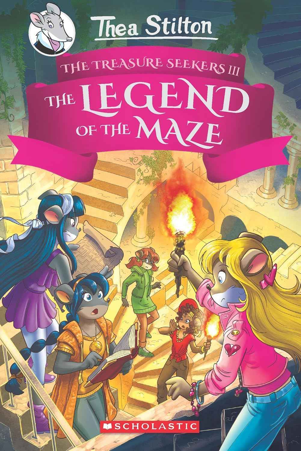 Thea Stilton and the Treasure Seekers #3: The Legend of the Maze by Thea Stilton (ISBN: 9789354711091)