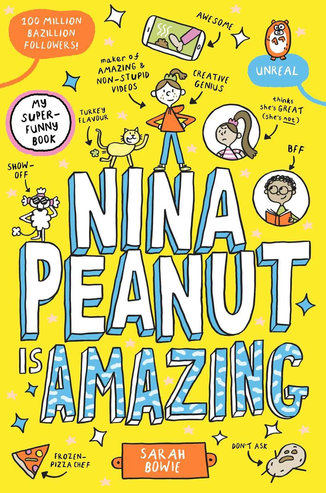 Nina Peanut is Amazing by Sarah Bowie (ISBN: 9780702329876)