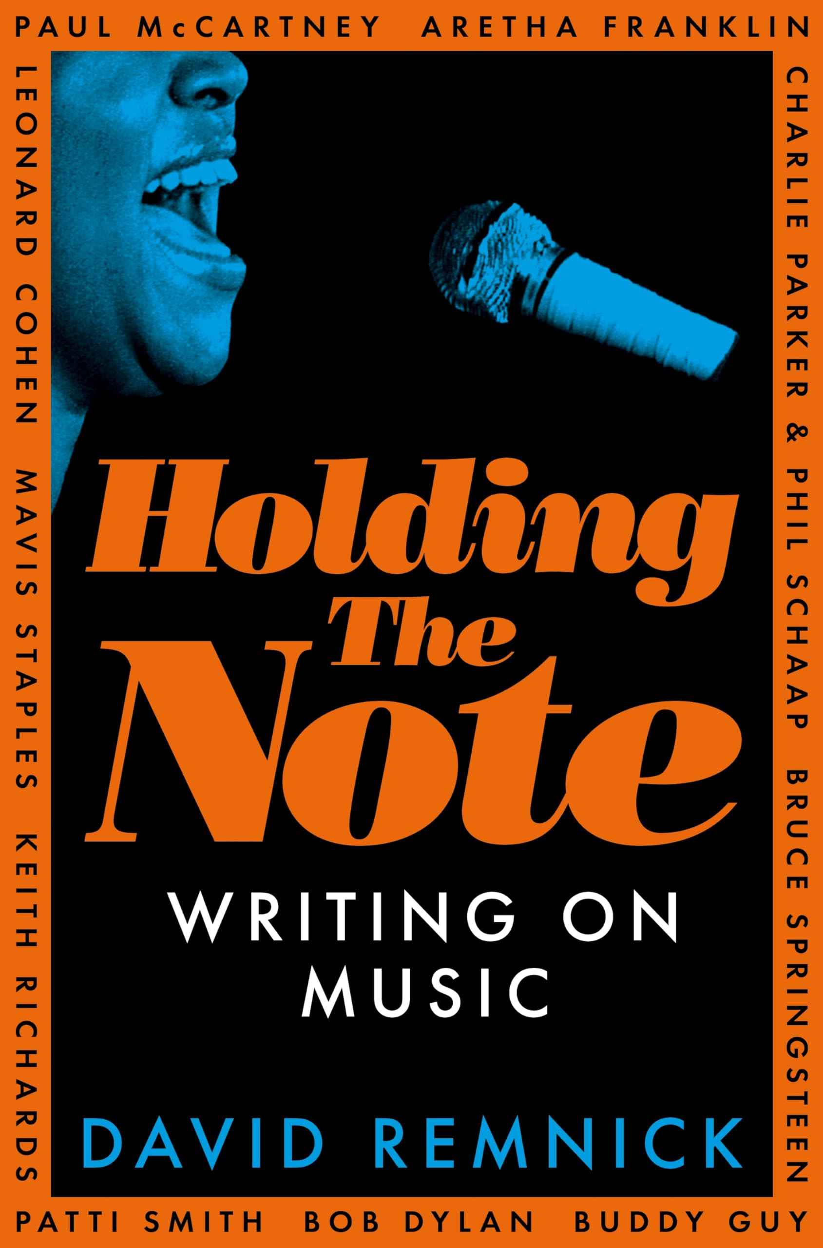 Picador Holding the Note Writing On Music. by David Remnick (ISBN: 9781035024018)