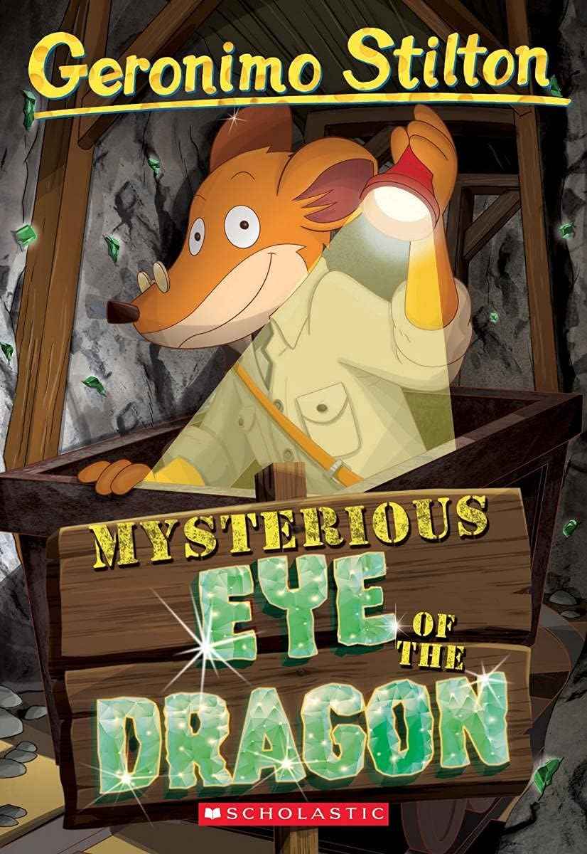Geronimo Stilton #78: Mysterious Eye of the Dragon by Geronimo Stilton (ISBN: 9789390590650)