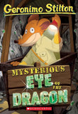 Geronimo Stilton #78: Mysterious Eye of the Dragon by Geronimo Stilton (ISBN: 9789390590650)