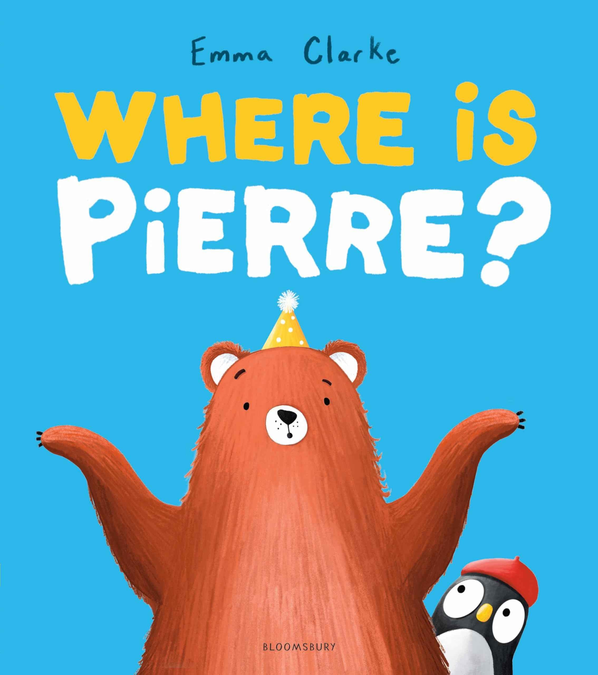 Where is pierre? by Emma Clarke (ISBN: 9781526687203)