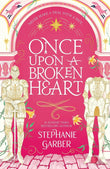 Once Upon a Broken Heart Series: paperback image 1