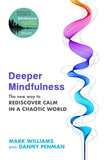 Deeper MindFulness --  PaperbackÐ by Professor Mark Williams