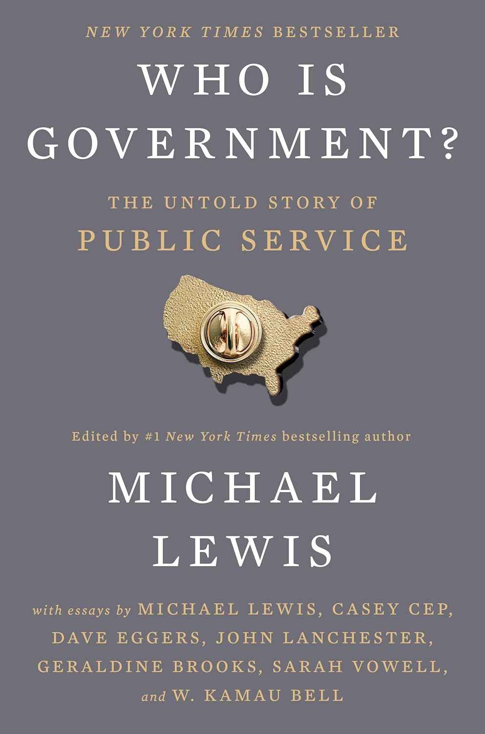 Who Is Government?: The Untold Story of Public Service- Paperback- by Michael Lewis
