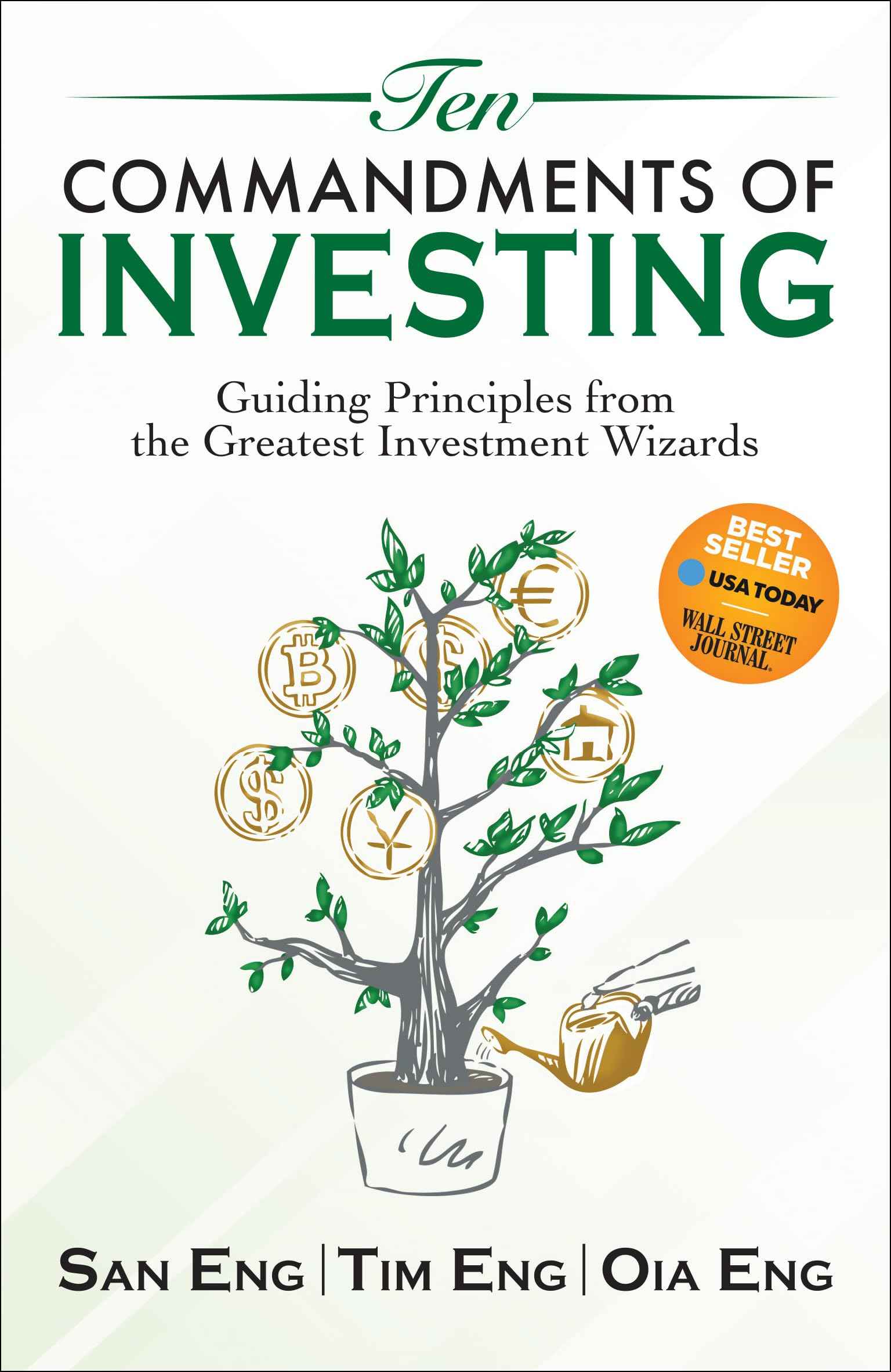 Ten Commandments of Investing: Guiding Principles from the Greatest Investment Wizards (English) by San Eng (Author), Tim Eng (Author), Oia Eng (Author) (ISBN: 9789355433442)
